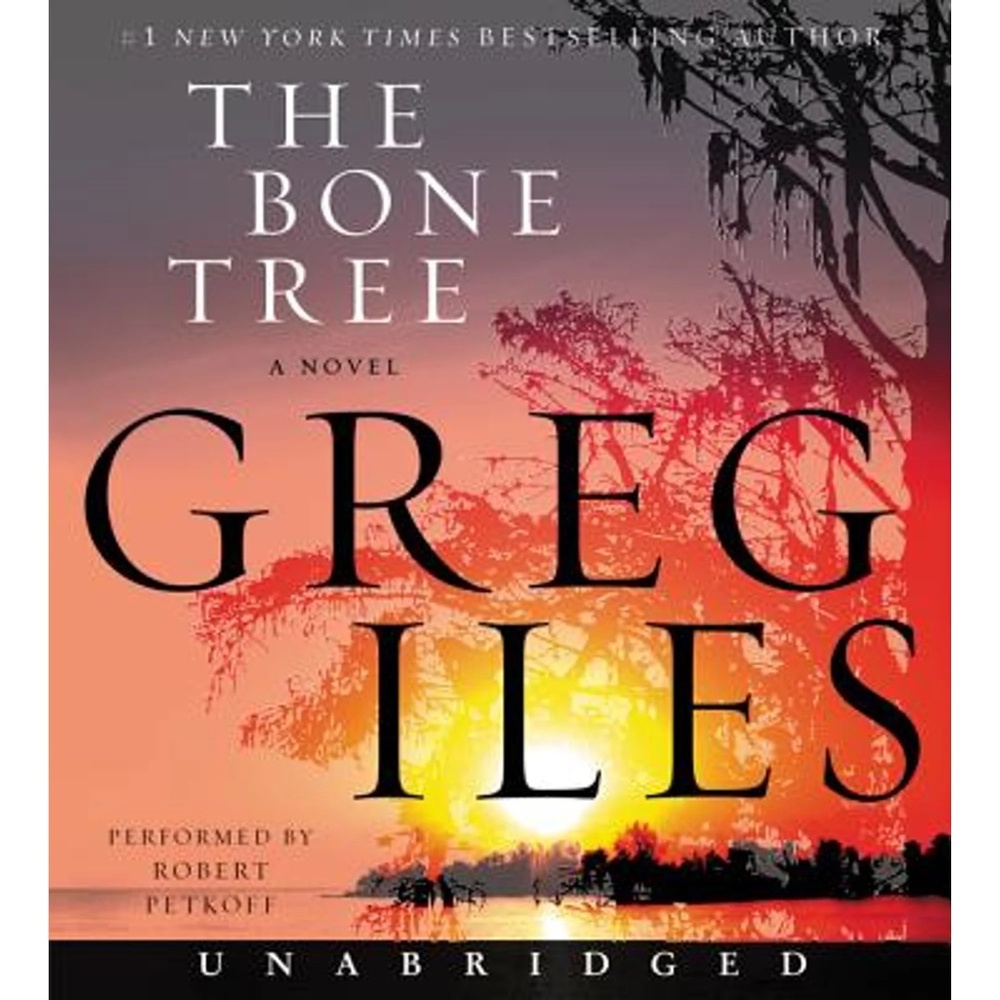 The Bone Tree Unabridged Disk Set by Greg Iles